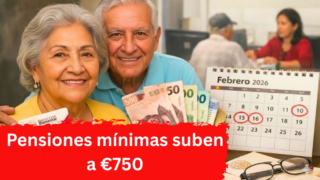 España: Pensiones mínimas suben a €750 – Calendario de pagos y pasos para solicitar